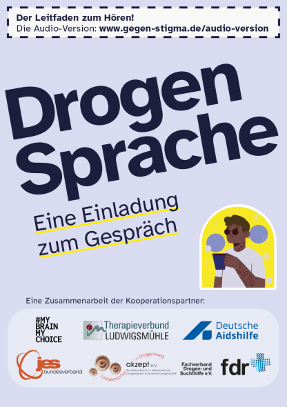 Drogen Sprache. Eine Einladung zum Gespräch.